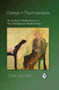 Change in Psychoanalysis (An Analyst's Reflections on the Therapeutic Relationship) - 9780415888042 by Chris Jaenicke, 9780415888042