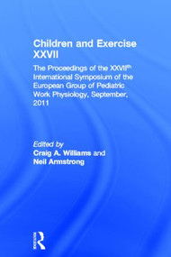 Children and Exercise XXVII by Craig Williams, Neil Armstrong, 9780415578592