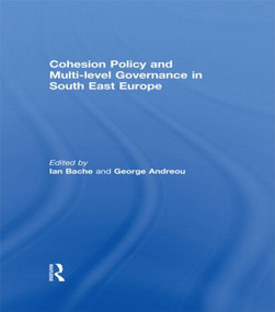 Cohesion Policy and Multi-level Governance in South East Europe - 9780415594196 by Ian Bache, George Andreou, 9780415594196