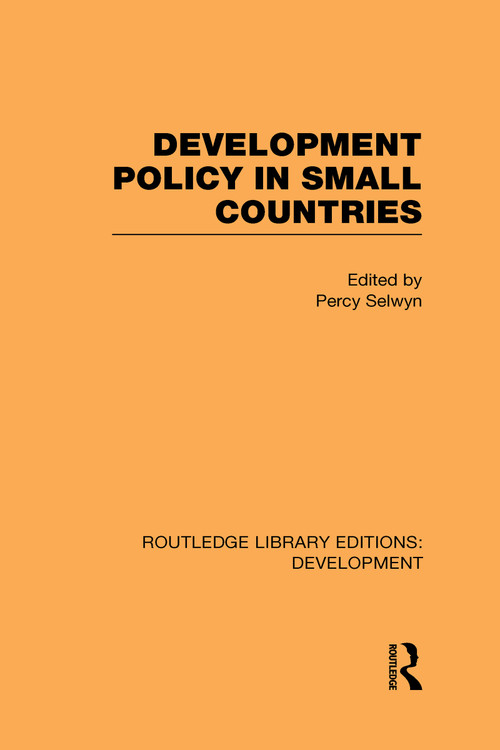 Development Policy in Small Countries by Percy Selwyn, 9780415596664