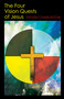 The Four Vision Quests of Jesus by Steven Charleston, 9780819231734