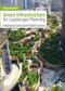 Green Infrastructure for Landscape Planning (Integrating Human and Natural Systems) by Gary Austin, 9780415843539