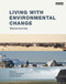 Living with Environmental Change (Waterworlds) by Kirsten Hastrup, Cecilie Rubow, 9780415746670