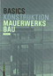 Basics Mauerwerksbau - 9783035619874 by Nils Kummer, Bert Bielefeld, 9783035619874
