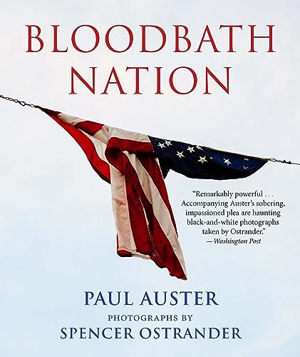 Bloodbath Nation by Paul Auster, Spencer Ostrander, 9780802160775