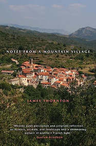Notes on a Mountain Village by James Thornton, 9781909954366
