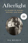 Afterlight (In Search of Poetry, History, and Home) by Isa Milman, 9781772033830