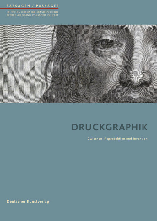 Druckgraphik (Zwischen Reproduktion und Invention) (German Edition) by Markus A Castor, Jasper Kettner, Christian Melzer, Claudia Schnitzer, Andreas Beyer, 9783422069206