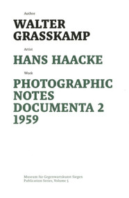 Hans Haacke (Photographic Notes Documenta 2 1959) by Walter Grasskamp, Eva Schmidt, Joseph Imorde, 9783422071643
