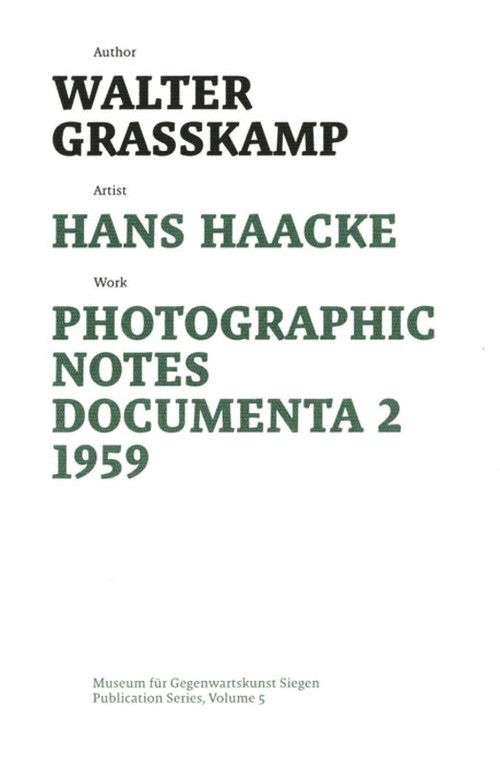 Hans Haacke (Photographic Notes Documenta 2 1959) by Walter Grasskamp, Eva Schmidt, Joseph Imorde, 9783422071643