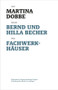 Bernd und Hilla Becher (Fachwerkhäuser) (German Edition) by Martina Dobbe, 9783422072329
