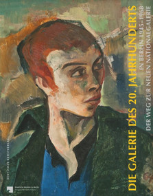 Die Galerie des 20. Jahrhunderts in Berlin 1945-1968 (Der Weg zur neuen Nationalgalerie) (German Edition) by Hanna Strzoda, Christina Thomson, Petra Winter, Alexander Jannasch, 9783422073166