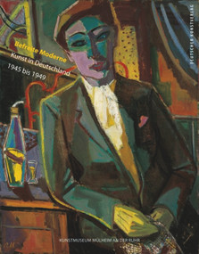 Befreite Moderne (Kunst in Deutschland 1945 bis 1949) (German Edition) by Beate Reese, 9783422073173