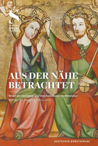 Aus der Nähe betrachtet (Bilder am Hochaltar und ihre Funktionen im Mittelalter) (German Edition) by Jochen Sander, Stefanie Seeberg, Fabian Wolf, 9783422073630