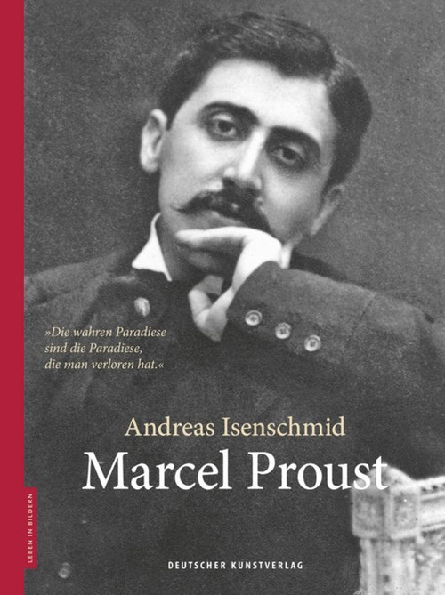 Marcel Proust (German Edition) by Andreas Isenschmid, Dieter Stolz, 9783422073982