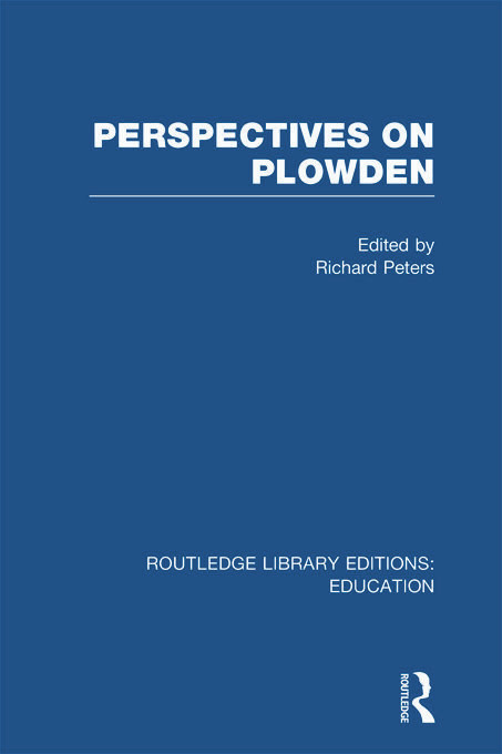 Perspectives on Plowden (RLE Edu K) - 9780415697859 by R Peters, 9780415697859