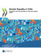 Gender Equality at Work Gender Equality in Chile Towards a Better Sharing of Paid and Unpaid Work by , 9789264813281