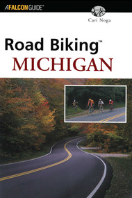 Road Biking™ Michigan by Cari Noga, 9780762728039