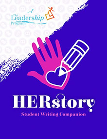 HERstory Student Writing Companion by The Leadership Program, 9781959411031