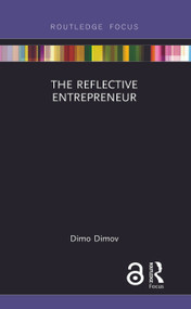 The Reflective Entrepreneur - 9780415785723 by Dimo Dimov, 9780415785723