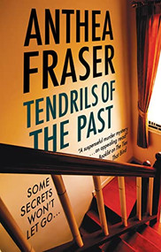 Tendrils of the Past - 9781448309788 by Anthea Fraser, 9781448309788