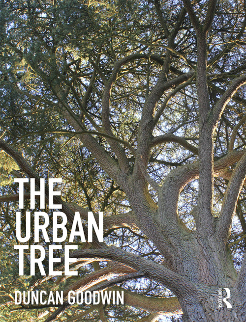 The Urban Tree by Duncan Goodwin, 9780415702461