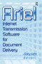 Ariel (Internet Transmission Software for Document Delivery) by Leslie R Morris, Gary W Ives, 9780789010414
