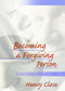 Becoming a Forgiving Person (A Pastoral Perspective) by Richard L Dayringer, Henry Close, 9780789018557