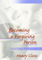 Becoming a Forgiving Person (A Pastoral Perspective) by Richard L Dayringer, Henry Close, 9780789018557