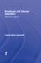 Broadcast and Internet Indecency (Defining Free Speech) by Jeremy Lipschultz, 9780805859096