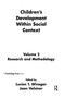 Children's Development Within Social Context (Volume I: Metatheory and Theory:volume Ii: Research and Methodology) by Lucien T. Winegar, Jaan Valsiner, 9780805808643