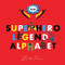 Superhero Legends Alphabet: Men by Beck Feiner, Beck Feiner, Alphabet Legends, Alphabet Legends, 9780645851472