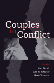 Couples in Conflict by Alan Booth, Ann C. Crouter, Mari Clements, 9780805835458