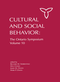 Culture and Social Behavior (The Ontario Symposium, Volume 10) by Richard M. Sorrentino, Dov Cohen, James M. Olson, Mark P. Zanna, 9780805847871