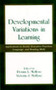 Developmental Variations in Learning (Applications to Social, Executive Function, Language, and Reading Skills) by Victoria J. Molfese, 9780805822298
