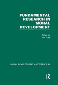 Fundamental Research in Moral Development by Bill Puka, 9780815315490