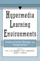 Hypermedia Learning Environments (Instructional Design and Integration) by Piet A.M. Kommers, Scott Grabinger, Joanna C. Dunlap, 9780805818284