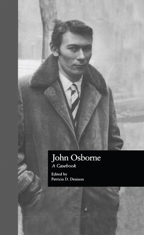 John Osborne (A Casebook) - 9780824074425 by Patricia D. Denison, 9780824074425