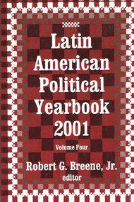 Latin American Political Yearbook (2001) - 9780765801647 by Robert G. Breene Jr., 9780765801647