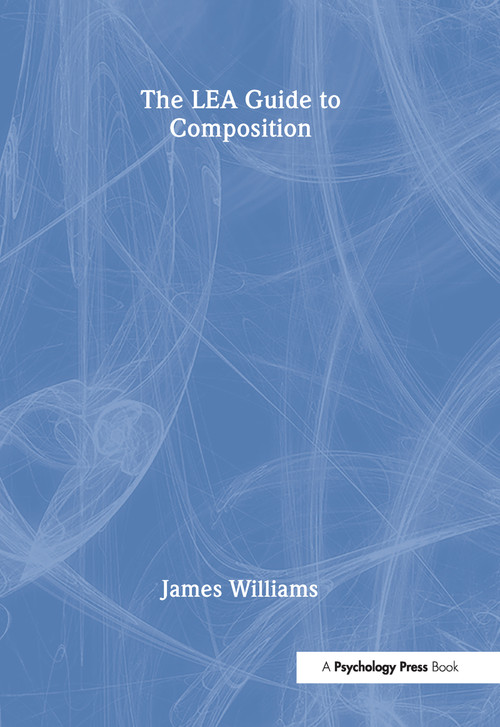 The Lea Guide To Composition by James D. Williams, 9780805831375