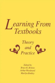 Learning From Textbooks (Theory and Practice) - 9780805806779 by Bruce K. Britton, Arthur Woodward, Marilyn Binkley, 9780805806779
