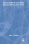 Making Minds Less Well Educated Than Our Own by Roger C. Schank, 9780805848779