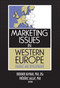 Marketing Issues in Western Europe (Changes and Developments) by Erdener Kaynak, 9780789028372