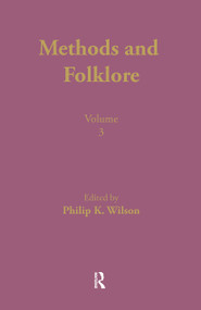 Methods and Folklore by Philip K. Wilson, 9780815322320