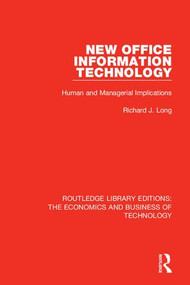 New Office Information Technology (Human and Managerial Implications) - 9780815355595 by Richard J. Long, 9780815355595