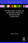 A Practical Guide to Rational Emotive Behavioural Coaching by Windy Dryden, 9780815348726