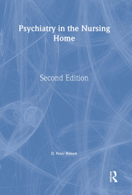Psychiatry in the Nursing Home by D. Peter Birkett, 9780789012142