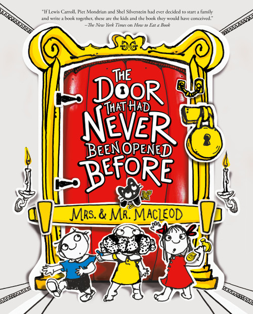 The Door That Had Never Been Opened Before by Mrs. & Mr. MacLeod, 9781454945451