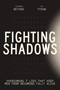 Fighting Shadows (Overcoming 7 Lies That Keep Men From Becoming Fully Alive) by Jefferson Bethke, Jon Tyson, 9781400243303