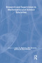 Research and Supervision in Mathematics and Science Education by John A. Malone, Bill Atweh, Jeffrey Northfield, Jeff Northfield, 9780805829686